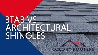 3-Tab Shingles vs Architectural Shingles: Roofing Material Analysis