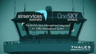 Australia and Thales deploy OneSKY, the world’s largest air traffic control system