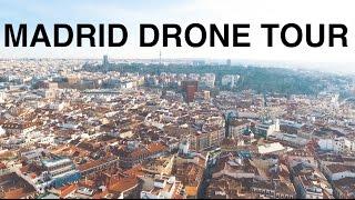 MADRID DRONE TOUR | DJI PHANTOM