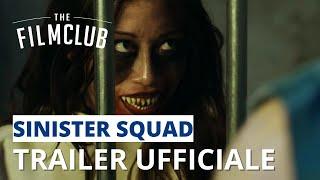 Sinister Squad | Trailer italiano | HD | The Film Club