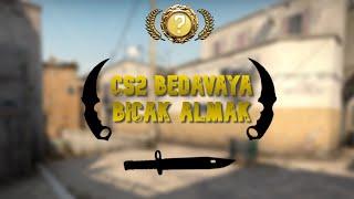 CS2'DE BEDAVAYA BIÇAK ALMAK