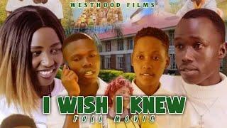 I WISH I KNEW - Westhood Films (Alur Movie) Full