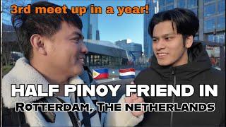 HALF PINOY FRIEND IN THE NETHERLANDS: Meeting Tyron in Rotterdam