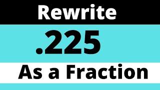 .225 as a fraction