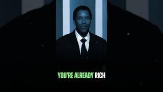 You're Already Rich | Motivational Speech by Denzel Washington #motivation #quotes