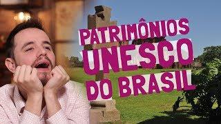 Todos os PATRIMÔNIOS MUNDIAIS DA UNESCO que o BRASIL tem