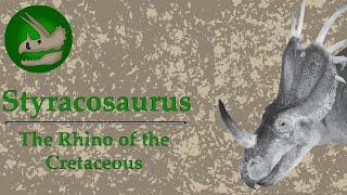 Styracosaurus | The Rhino of the Cretaceous