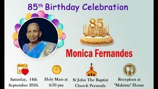 85th Birthday Celebration Of MONICA FERNANDES |  Watch LIVE From Permude