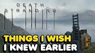 Things I Wish I Knew Earlier In Death Stranding (Tips & Tricks)