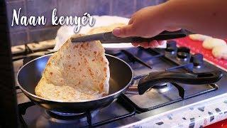 Szuper egyszerű NAAN kenyér - Lepénykenyér recept!