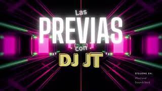 MEGAMIX Las Previas 2022 - Dj JT (FERXXO, Punto40, Hot, La Bachata, Lokera, Efecto)