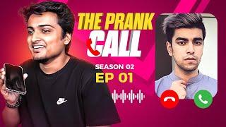 The Prank Call by Shouvik Ahmed | Funny Prank Video | Episode 01 Season 02 | Salman Muktadir