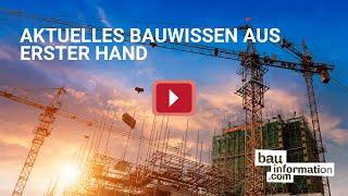 bauinformation.com  -  Aktuelles BAUWISSEN aus erster Hand.