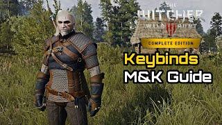 Mouse and Keyboard is Superior, Keybind Guide - Witcher 3: Wild Hunt Complete Edition