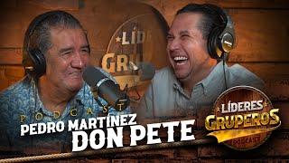 LÍDERES GRUPEROS 03 - Pedro Martínez "Don Pete"