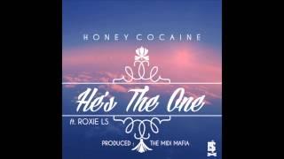 Honey Cocaine - He's The One