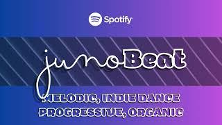 junoBeat MELODIC, PROGRESSIVE, ORGANIC HOUSE & INDIE DANCE 2024-09-26