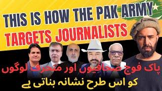 EXPLAINED: How the Pak Army Targets Journalists & Dissidents