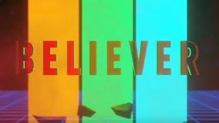 Believer - First 1 minute