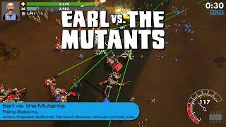 Earl vs. the Mutants: Can You Outrun the Mutant Horde? (Gameplay)