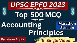 UPSC EPFO 2023 - Accountancy MCQ - Marathon Session - 500+ MCQ - In Single Video By Ishaan Gupta