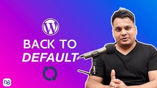 How To Reset A WordPress Website Back To Default (DON'T REINSTALL)