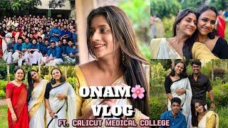 Onam vlog-224  | Ft. Calicut Medical College