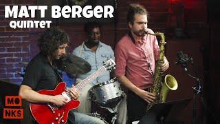 Matt Berger Quintet - Live at Monks