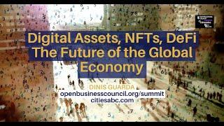 Digital Assets, NFTs, DeFi - The Future Of Global Economy, by Dinis Guarda, research film