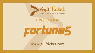 Gulf Ticket Fortune 5 Live Draw - 10 May 2024
