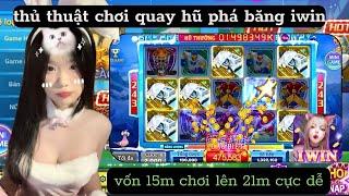 Iwin - Kwin | Game Nổ Hũ Đổi Thưởng Iwin68 | Mẹo Quay Hũ Cf68 Thắng Lớn Cho Anh Em | Game Mới Cf68