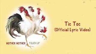 Mother Mother - Tic Toc (Official Japanese Lyric Video)