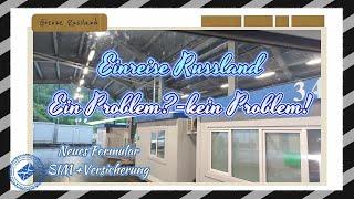 Einreise Russland Wohnmobil. Aktuelle Bedingungen. Geld Überweisungen nach Russland. Hunde.