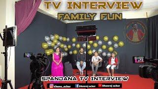 TV INTERVIEW FAMILY FUN | DHANRAJ ACHAR