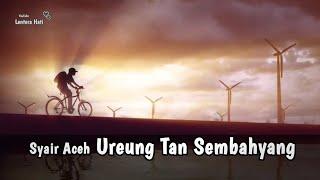 Syair Aceh || Ureung Tan Sembahyang