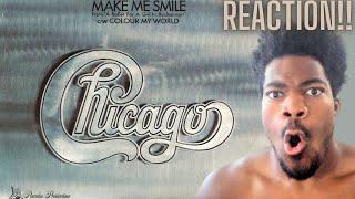 First Time Hearing Chicago - Make Me Smile (Reaction!)