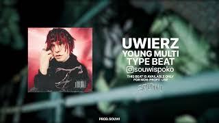 [FREE] YOUNG MULTI X MATA X OPIUM "UWIERZ" TYPE BEAT (prod. souwi)