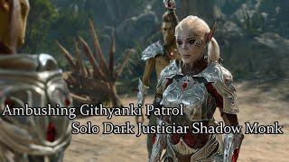 Solo Shadow Monk Githyanki Patrol - Dark Justiciar Honor Run