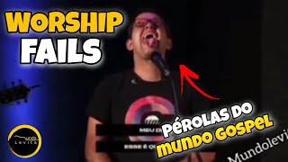 TOP 10 - WORSHIP FAILS #3 - PÉRICLES PÓS JEJUM