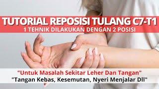 TUTORIAL MENGOBATI TANGAN KESEMUTAN, KEBAS, MATI RASA, LEMAH DAN SARA SAKIT MENJALAR (Tulang C7-T1)