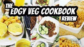 The Edgy Veg Cookbook | Review by Mary's Test Kitchen