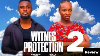 WITNESS PROTECTION - 2 (New Trending Nigerian Nollywood Movie 2024) MAURICE SAM, SONIA UCHE