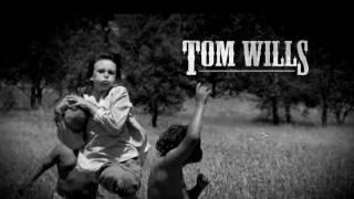 Tom Wills Trailer (2016) HD