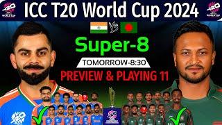 Bangladesh Vs India T20 World Cup 2024 - Details & Playing 11 | T20 WC 2024 Ban Vs Ind Match Preview