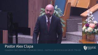 24.11.24 AM | A. Clapa "Oameni grei pentru vremuri grele" - Faptele Apostolilor 6:8-15; 7:54-60