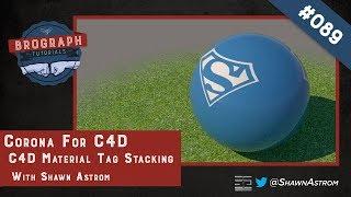 Brograph Tutorial 089 - Material Tag Stacking in Corona for C4D