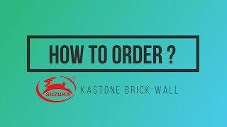 ATKC eWarehouse - How To Order? Suzuka Kastone Brick Wall