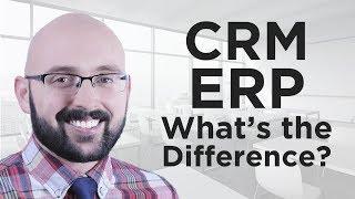 CRM vs ERP - What's the Difference?