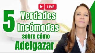 5 verdades incómodas sobre adelgazar