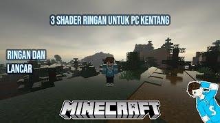 3 SHADER RINGAN UNTUK PC KENTANG !! - MINECRAFT INDONESIA